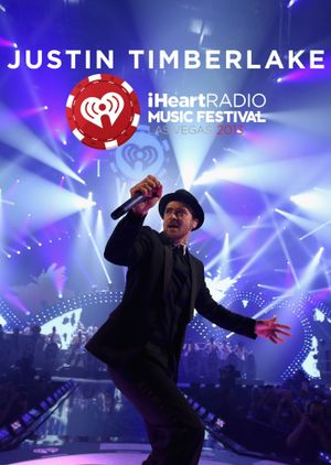 Justin Timberlake: Live at the iHeartRadio Music Festival 2013's poster