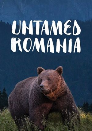 Untamed Romania's poster