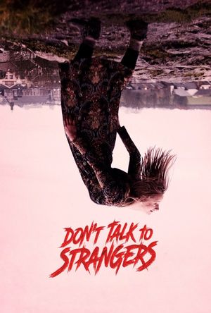 Dont Talk to Strangers's poster