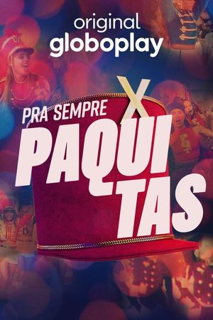 Pra Sempre Paquitas's poster
