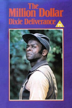 The Million Dollar Dixie Deliverance's poster