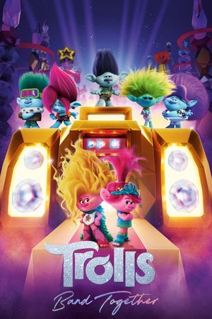 Trolls Band Together's poster