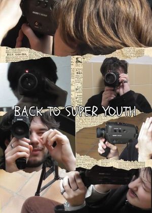 Back To Super Youth's poster