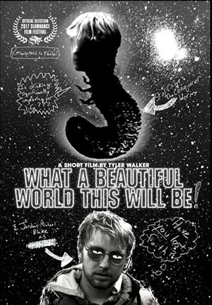 What a Beautiful World This Will Be's poster