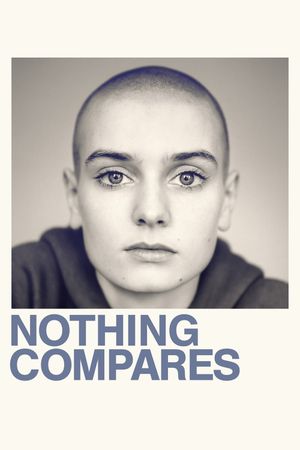 Nothing Compares's poster