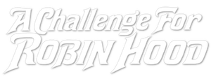 A Challenge for Robin Hood's poster