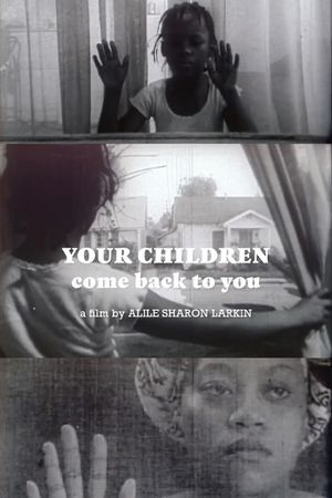 Your Children Come Back to You's poster