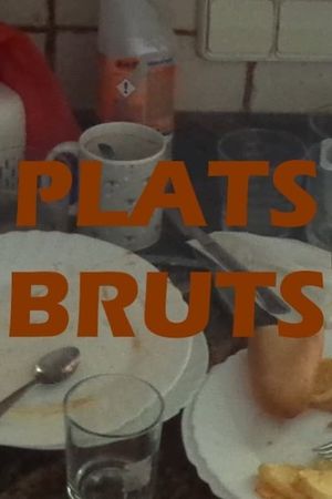 plats bruts's poster