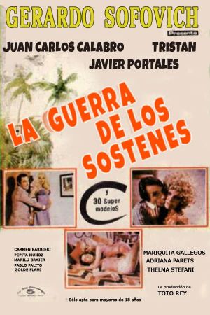 La guerra de los sostenes's poster