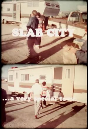 Slab City ... A Very Special Place's poster