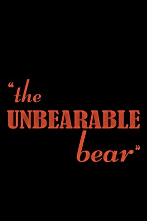 The Unbearable Bear's poster