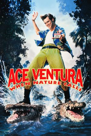 Ace Ventura: When Nature Calls's poster