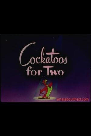 Cockatoos for Two's poster