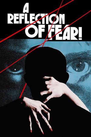 A Reflection of Fear's poster