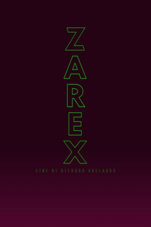 Zarex's poster
