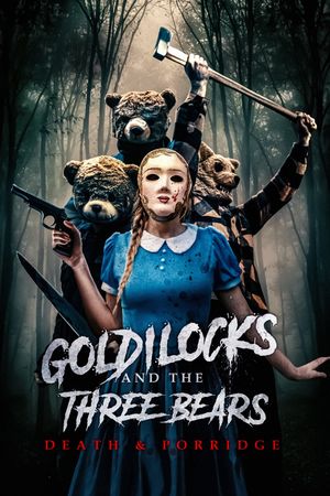 Goldilocks and the Three Bears: Death and Porridge's poster