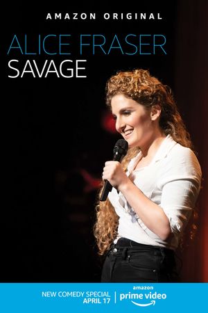 Alice Fraser: Savage's poster