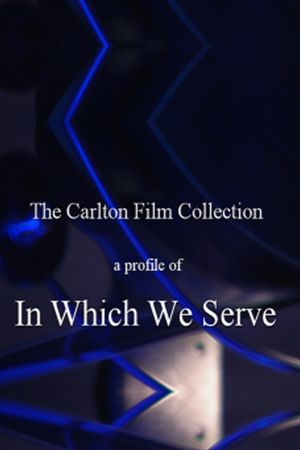 A Profile of In Which We Serve's poster