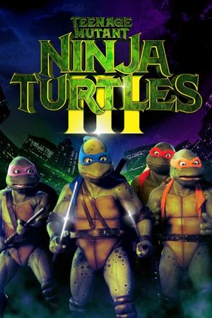 Teenage Mutant Ninja Turtles III's poster