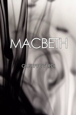 Macbeth - Teatro La Fenice's poster