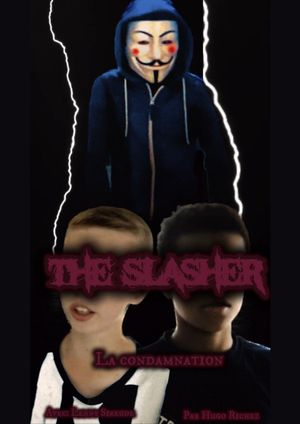 The Slasher: La condamnation's poster