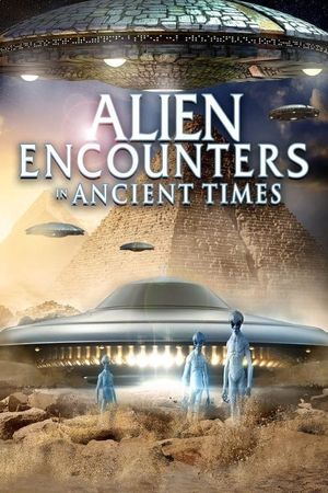 Alien Encounters in Ancient Times's poster