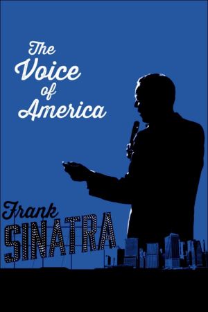 Frank Sinatra: The Voice of America's poster