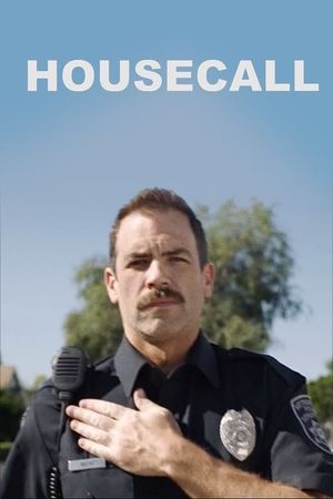 Housecall's poster