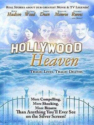 Hollywood Heaven: Tragic Lives, Tragic Deaths's poster