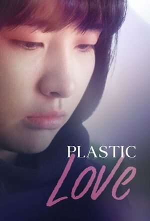 Plastic Love's poster