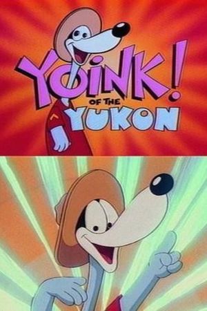 Yoink of the yukon's poster