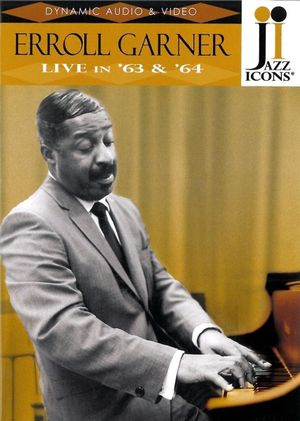 Jazz Icons: Erroll Garner Live In '63 & '64's poster