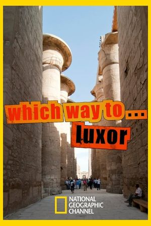 Which way to... Luxor's poster