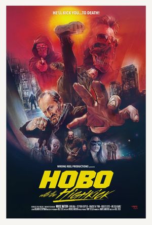 Hobo with the Highkick's poster