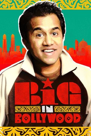 Big in Bollywood's poster