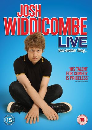 Josh Widdicombe Live: And Another Thing's poster image