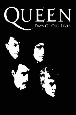 Queen: Days of Our Lives's poster