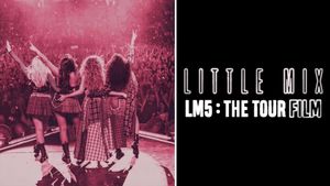 Little Mix: LM5 - The Tour Film's poster