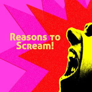 Reasons to Scream!'s poster