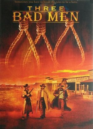 Three Bad Men's poster