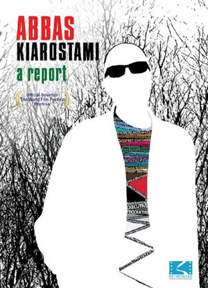 Abbas Kiarostami: A Report's poster