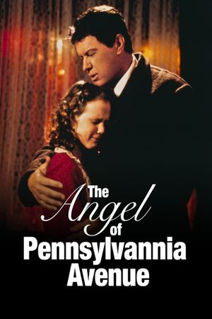 The Angel of Pennsylvania Avenue's poster