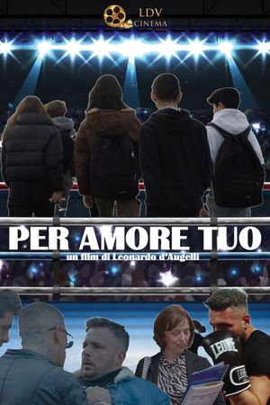 PER AMORE TUO's poster