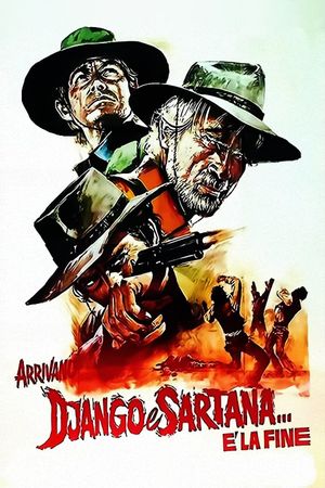 Django and Sartana Are Coming... It's the End's poster