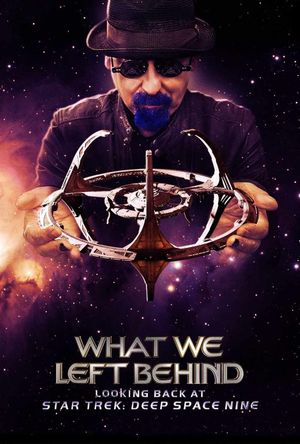 What We Left Behind: Looking Back at Star Trek: Deep Space Nine's poster