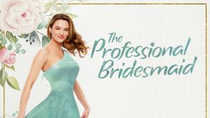 The Professional Bridesmaid's poster