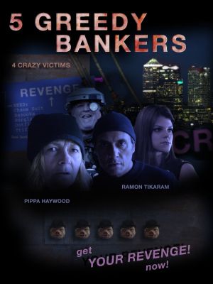 5 Greedy Bankers's poster