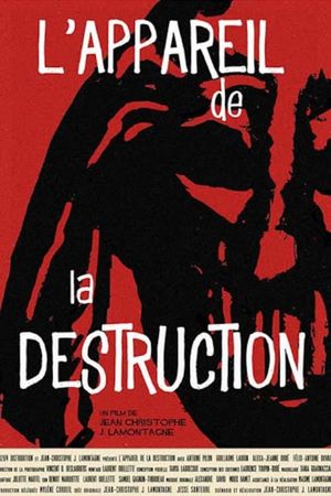L'appareil de la Destruction's poster