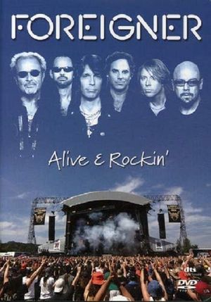 Foreigner: Alive & Rockin''s poster image