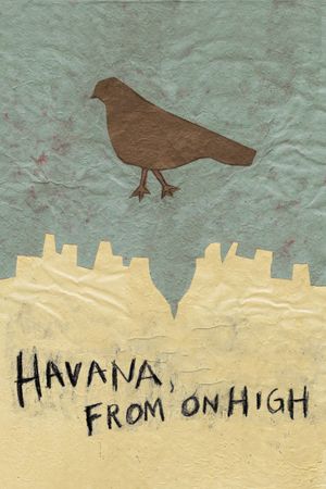 Havana, from on High's poster